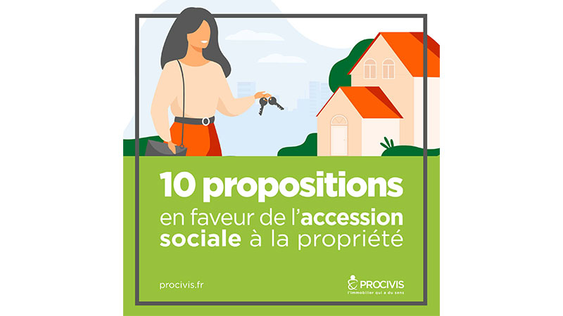 10 Propositions en faveur de l'accession sociale à la propriété - Actualités du réseau