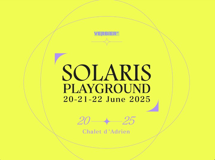 Solaris à Verbier le 20-21-22 Juin 2025 - Actualités